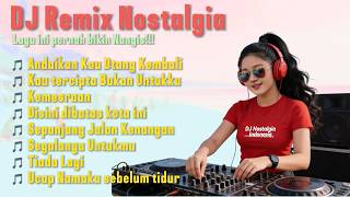 Download lagu DJ Tembang Kenangan Paling Dicari | Lagu Nostalgia Indonesia Ingin Memelukmu, Kau Segalanya Bagiku mp3