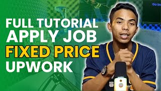 Cara Apply Job Fixed Price di Upwork! Tips Dapat Klien Cepat 💼🔥