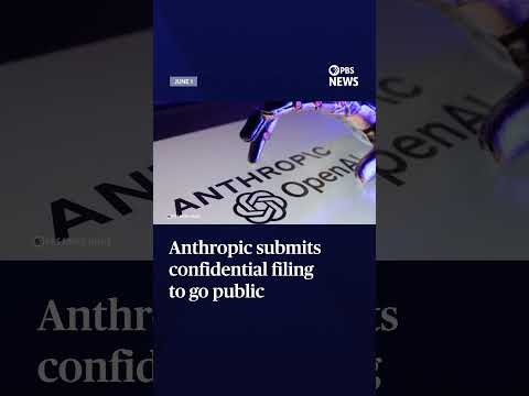Anthropic submits confidential filing to go public
