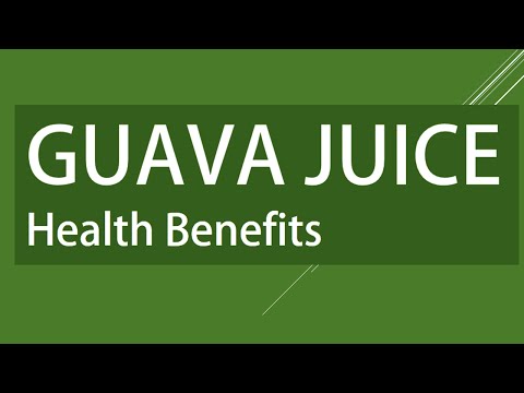 Health Benefits of Guava Juice