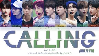 I-LAND (아이랜드) - &#39;Calling (Run To You)&#39; Lyrics (Color Coded_Han_Rom_Eng)