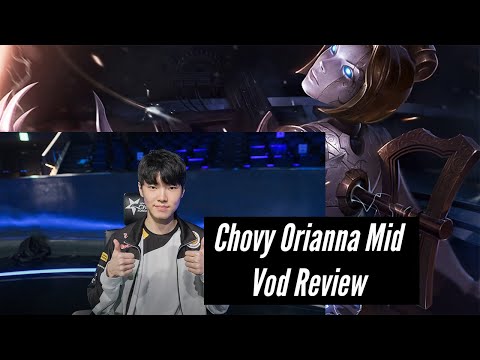 Chovy Orianna Vod review