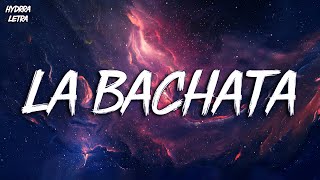 Manuel Turizo - La Bachata (Letra/Lyrics)