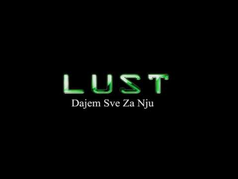 Lust  feat X Plane and Generali Dajem Sve Za Nju
