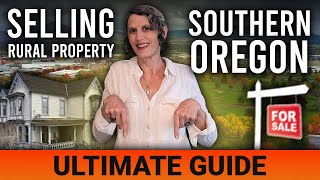 Selling Your Rural Property in Southern Oregon - Steps Inside | Living In Southern Oregon