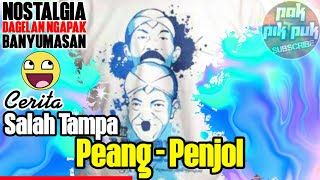 Download lagu Dagelan Banyumasan PEANG PENJOL Salah Paham #Ngabuburit mp3