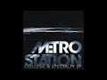 Metro Station - Control (Demo Version) [College & Specialty EP - 2007]