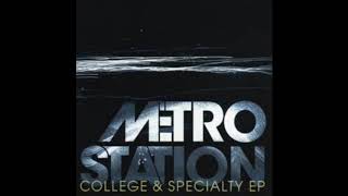 Metro Station - Control (Demo Version) [College &amp; Specialty EP - 2007]