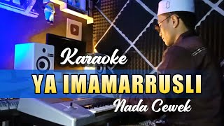 Download lagu Karaoke YA IMAMARRUSLI Versi Gambus || Nada Cewek mp3