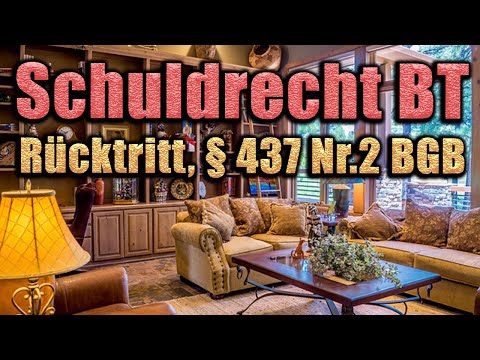 Rücktritt, § 437 Nr. 2 BGB - Schuldrecht BT 10