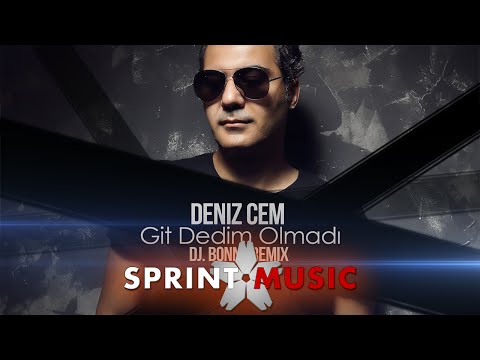 Deniz Cem - Git Dedim Olmadı | Dj Bonne Remix