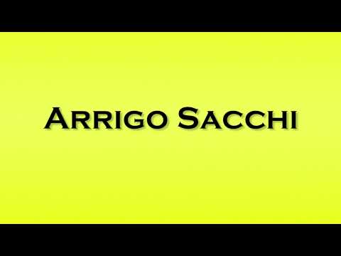 Pronunciation of Arrigo Sacchi
