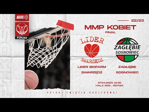 Lider Biofarm Swarzędz - Zagłębie Sosnowiec (Finał MMP U17 Kobiet)