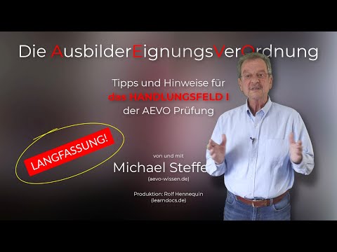 AEVO Tips für die praktische Prüfung HF I - LANGFASSUNG!! - 28 Videos "am Stück" - kompaktes Lernen