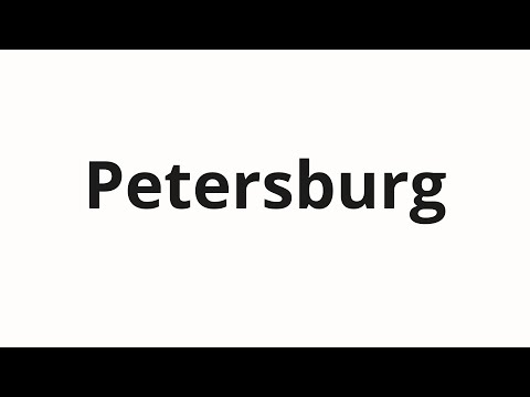 How to pronounce Petersburg