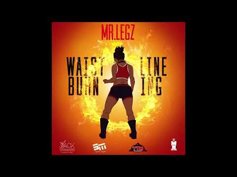 Mr Legz - Waistline Burning {Soca 2018}{Grenada}