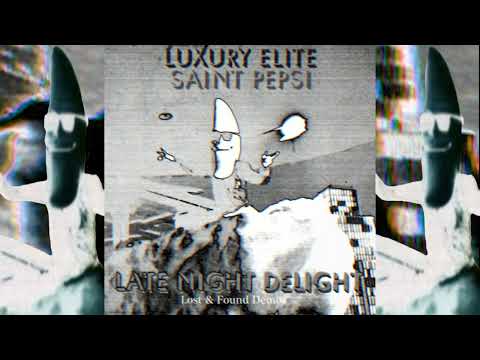 SAINT PEPSI - LATE NIGHT DELIGHT | LOST & FOUND DEMOS (Full EP) [2022]