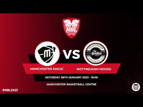 NBL1: Manchester Magic v Nottingham Hoods - 28.01.23