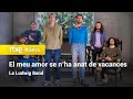 LA LUDWIG BAND / El meu amor se n'ha anat de vacances (Mas Mix 2024)