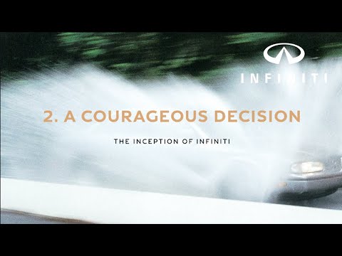 INFINITI Origins Episode 2 - A Courageous Decision