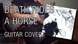 Russian Circles - Death Rides A Horse (Guitar Cover)