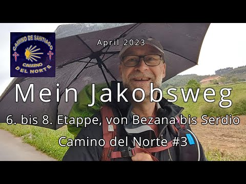 Camino del Norte und Camino Primitivo – mein Jakobsweg 2023 - Teil 3 -