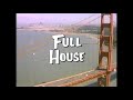 Full House Intro Syndicated Version Logoless