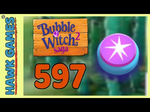 Bubble Witch 2 Saga Level 597 Hard (Classic mode) - 3 Stars Walkthrough, No Boosters