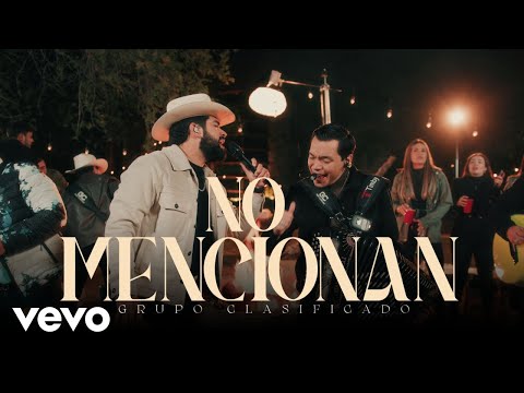 Grupo Clasificado - No Mencionan (En Vivo)