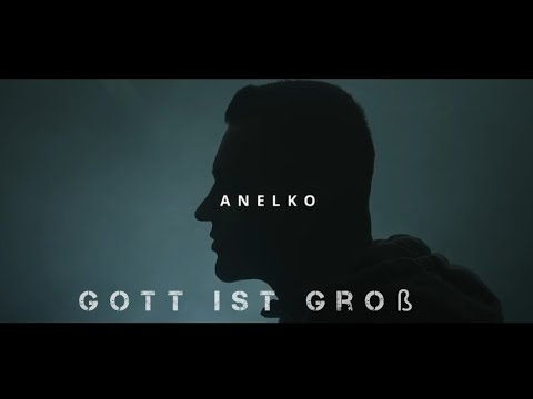 Anelko | Gott ist groß | prod. by Lizo