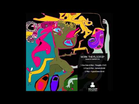 "WORK THE FLOOR EP" Boo Dale & Wan - Thoughts - SOC010