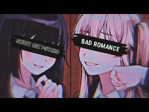 Nightcore - Sweet but psycho & Bad Romance [Mashup]