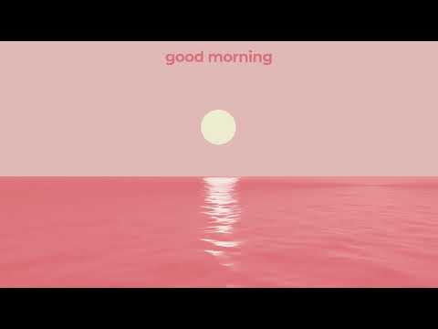 Video thumbnail for Good Morning