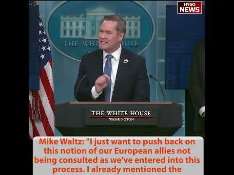 NSA Waltz: Europe Was Consulted -- Trump Called Zelensky, Macron; Half the Cabinet Was at Munich