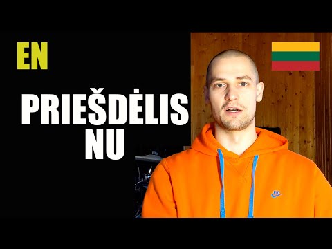LITHUANIAN LESSON 227 - PRIEŠDĖLIS NU