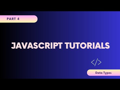Javascript Tutorials Part 4 Javascript Data Types