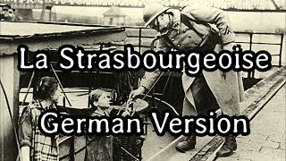 Das Mädchen aus Straßburg / La Strasbourgeoise [German Version][+ English Translation]