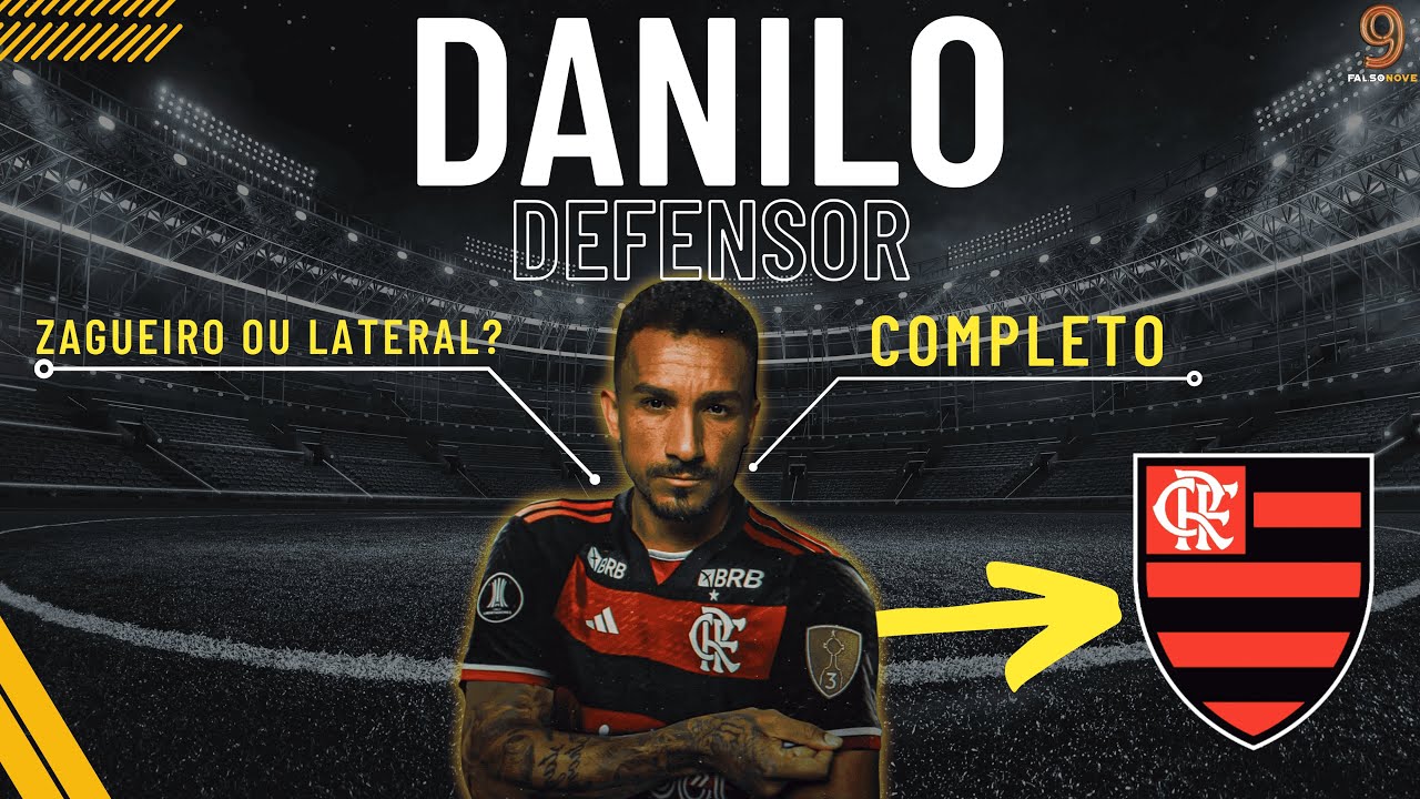 É DO MENGÃO! Conheça um DANILO além do que já viu na seleção brasileira...