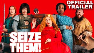 SEIZE THEM! | Official Trailer Comedy