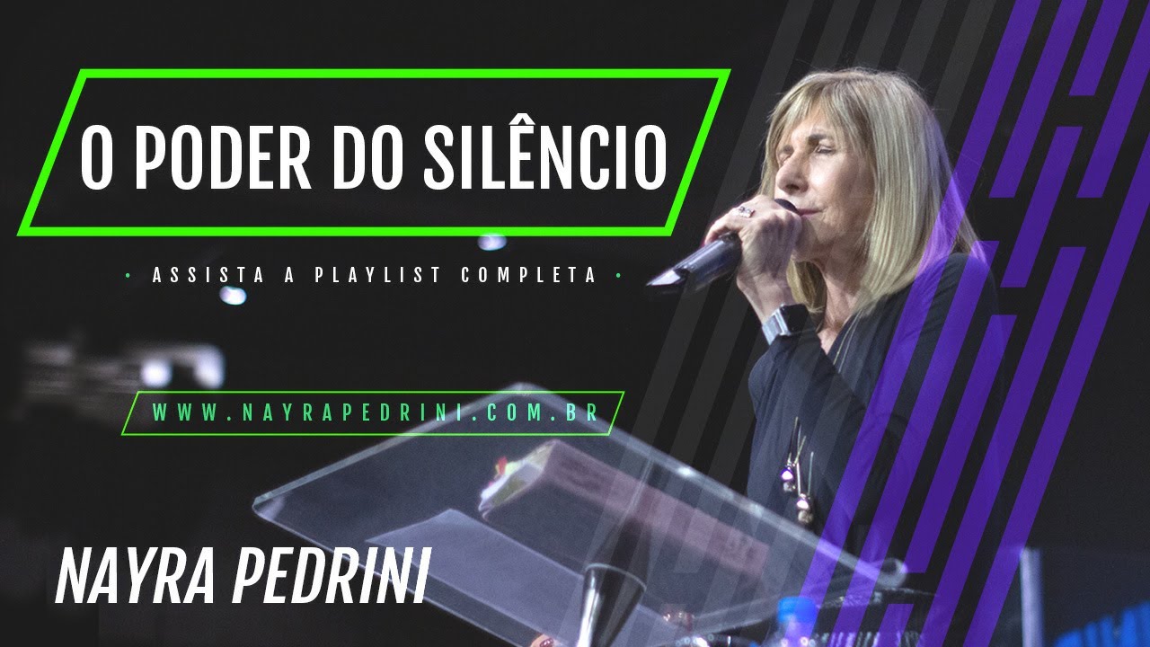 O Poder do Silêncio - Nayra Pedrini