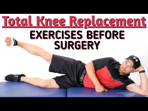 Exercises Prior to Surgery - Total Knee Replacement