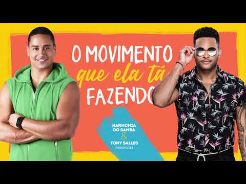 Harmonia do Samba & Tony Salles (Parangolé) - O Movimento Que Ela Tá Fazendo (Áudio Oficial)