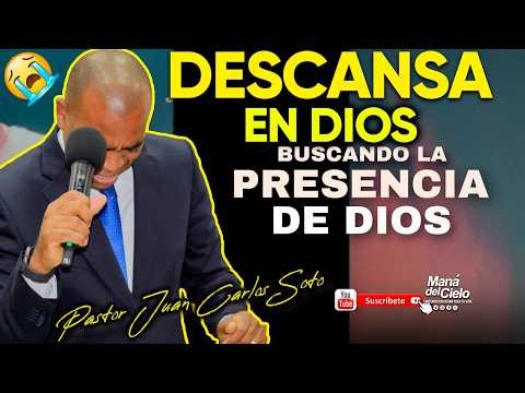 😭Living in the 😲Presence of God😭Rest in God/ English and Spanish - Pastor Juan Carlos Soto