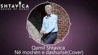 Qamil Shtavica - Në Moshën E Dashurisë