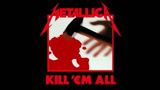 Download lagu Metallica - Kill 'Em All (1983) (Full Album) mp3