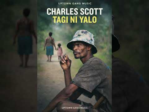 Charles Scott:  Na Tagi Ni Yalo
