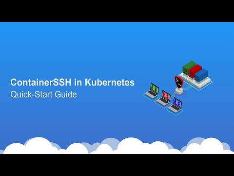 ContainerSSH in Kubernetes Quick Start
