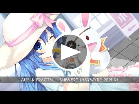 HD Glitch Hop: Au5 & Fractal - Subvert (Haywyre Remix)