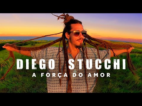Diego Stucchi - A Força do Amor (Vídeo Oficial)