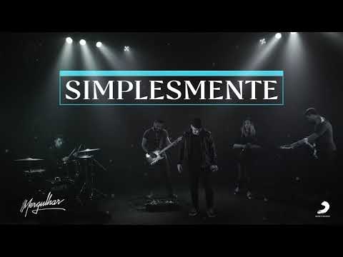 Ministério Mergulhar - Simplesmente (Pseudo Vídeo)